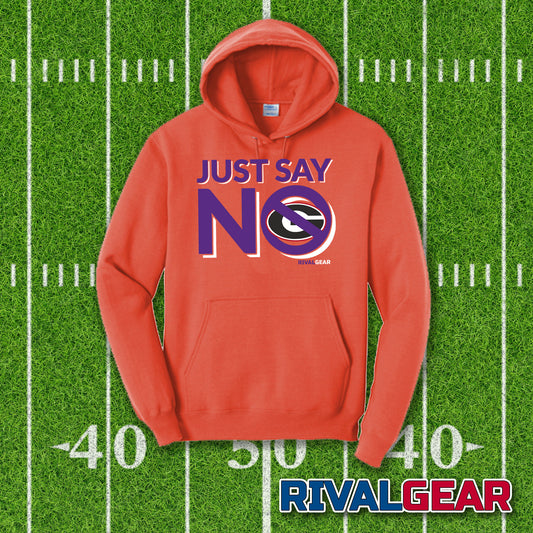 Just Say No Hoodie for Clemson Football Fans (Anti-Georgia)
