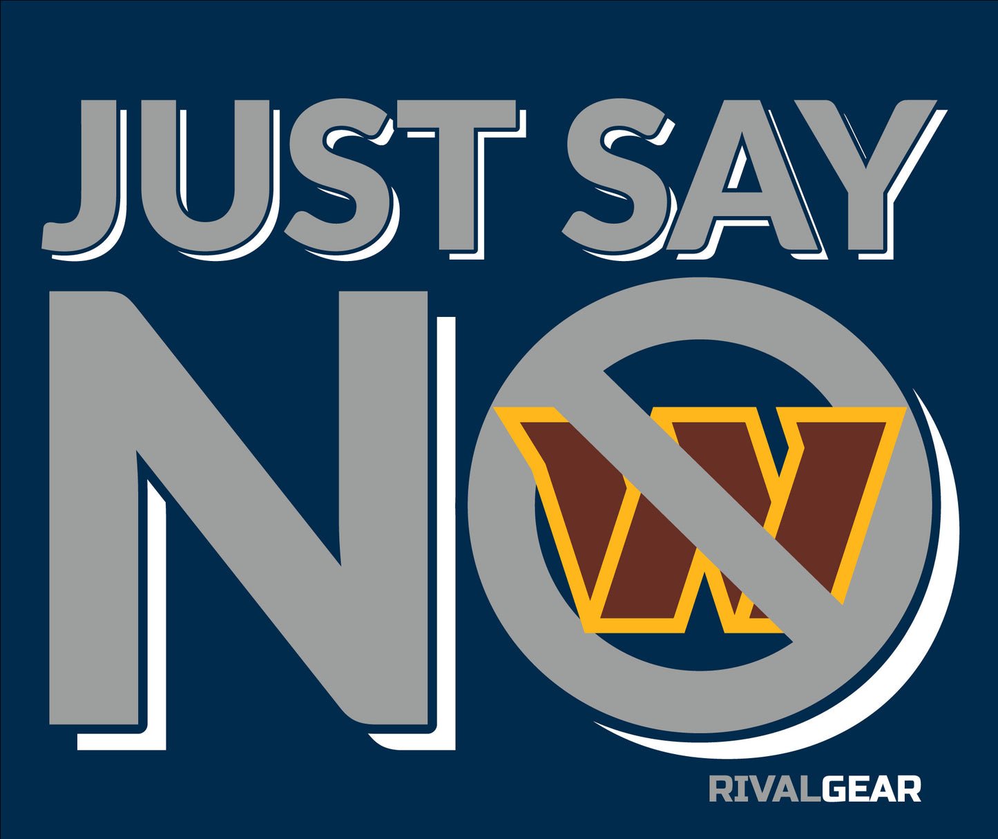 Just Say No T-Shirt for Cowboys Football Fans (Anti-Commanders)