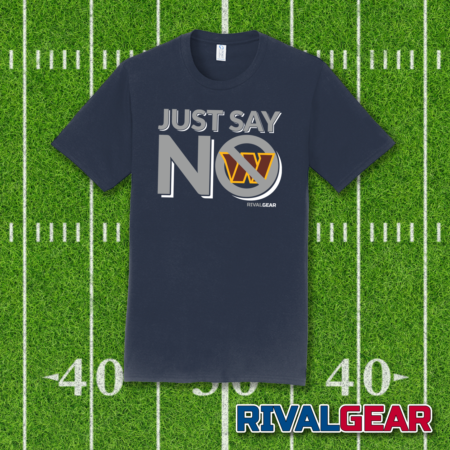Just Say No T-Shirt for Cowboys Football Fans (Anti-Commanders)