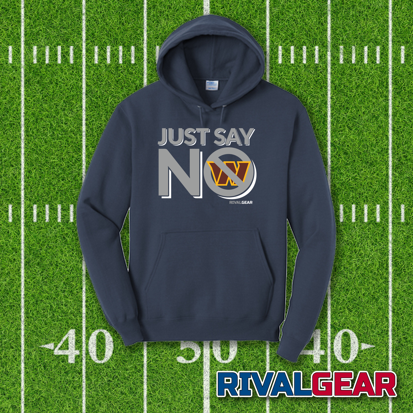 Just Say No Hoodie for Cowboys Football Fans (Anti-Commanders)