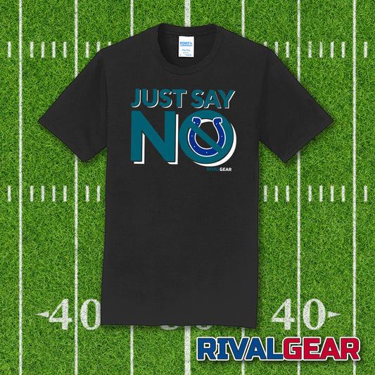 Just Say No T-Shirt for Jaguars Football Fans (Anti-Colts)