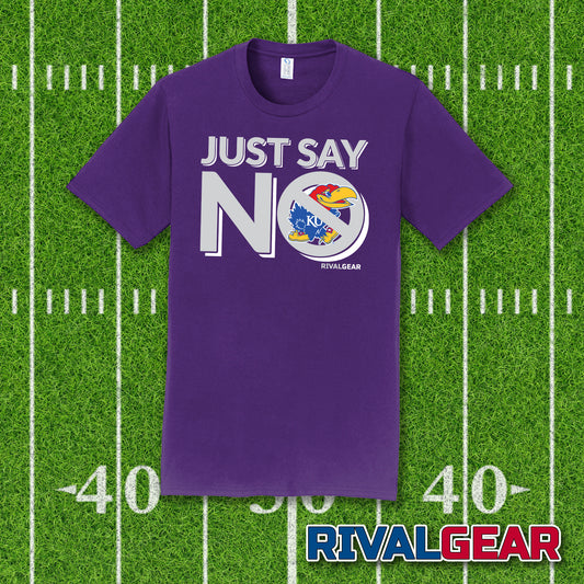 Just Say No T-Shirt for Kansas State Football Fans (Anti-Kansas)