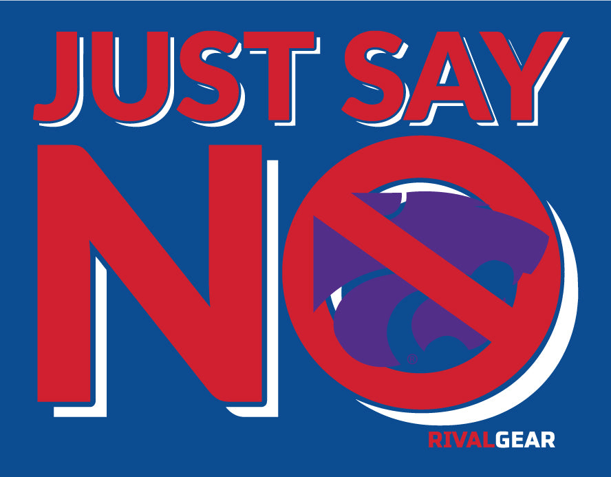 Just Say No Hoodie for Kansas Football Fans (Anti-Kansas State)
