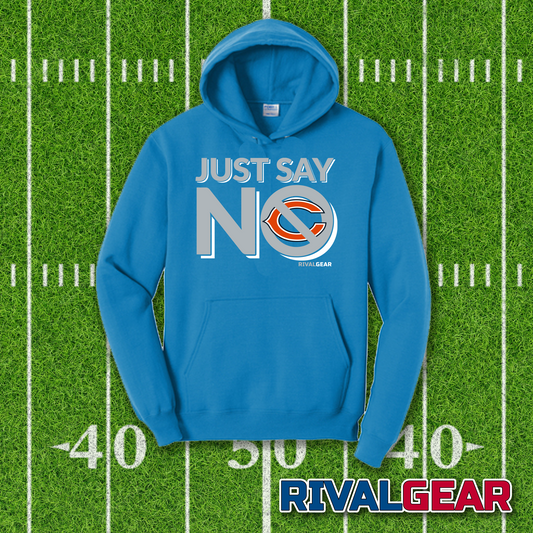 Just Say No Hoodie for Lions Football Fans (Anti-Bears)