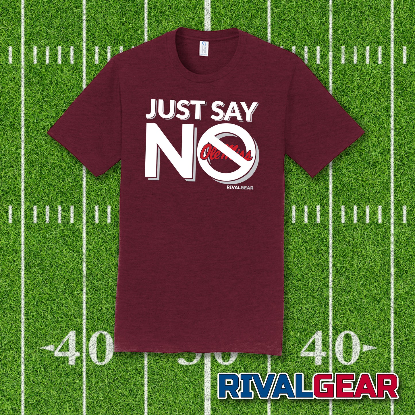 Just Say No T-Shirt for Mississippi State Football Fans (Anti-Ole Miss)