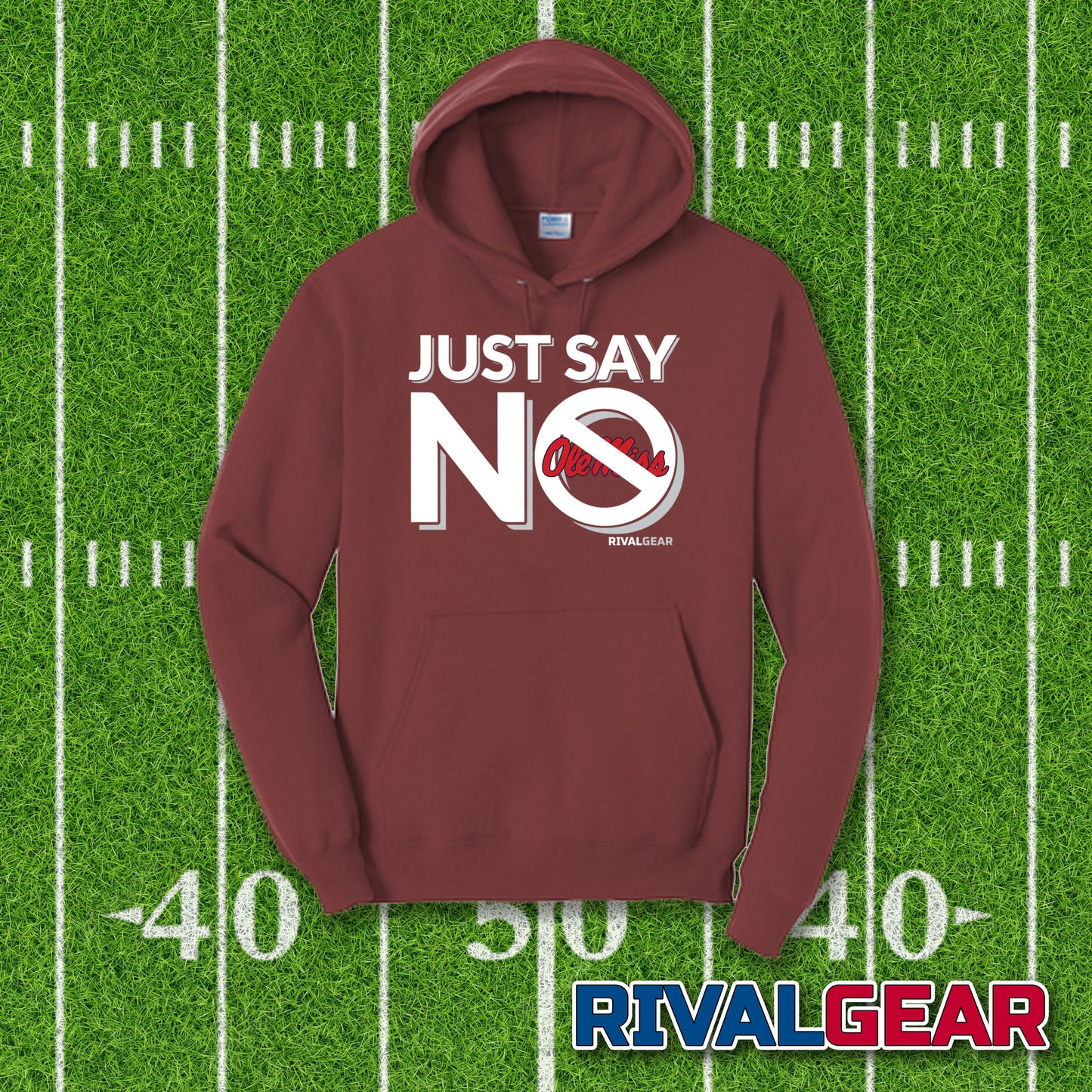 Just Say No Hoodie for Mississippi State Football Fans (Anti-Ole Miss)