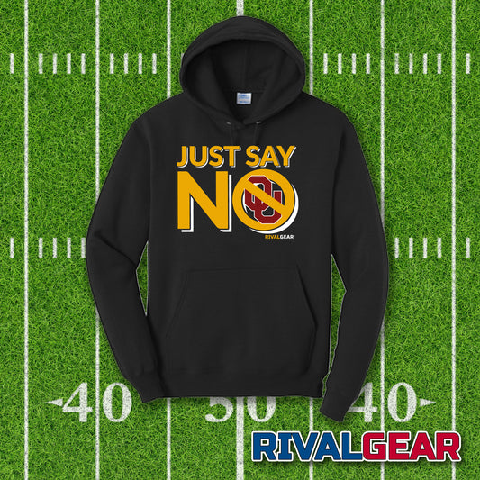 Just Say No Hoodie for Missouri Football Fans (Anti-Oklahoma)