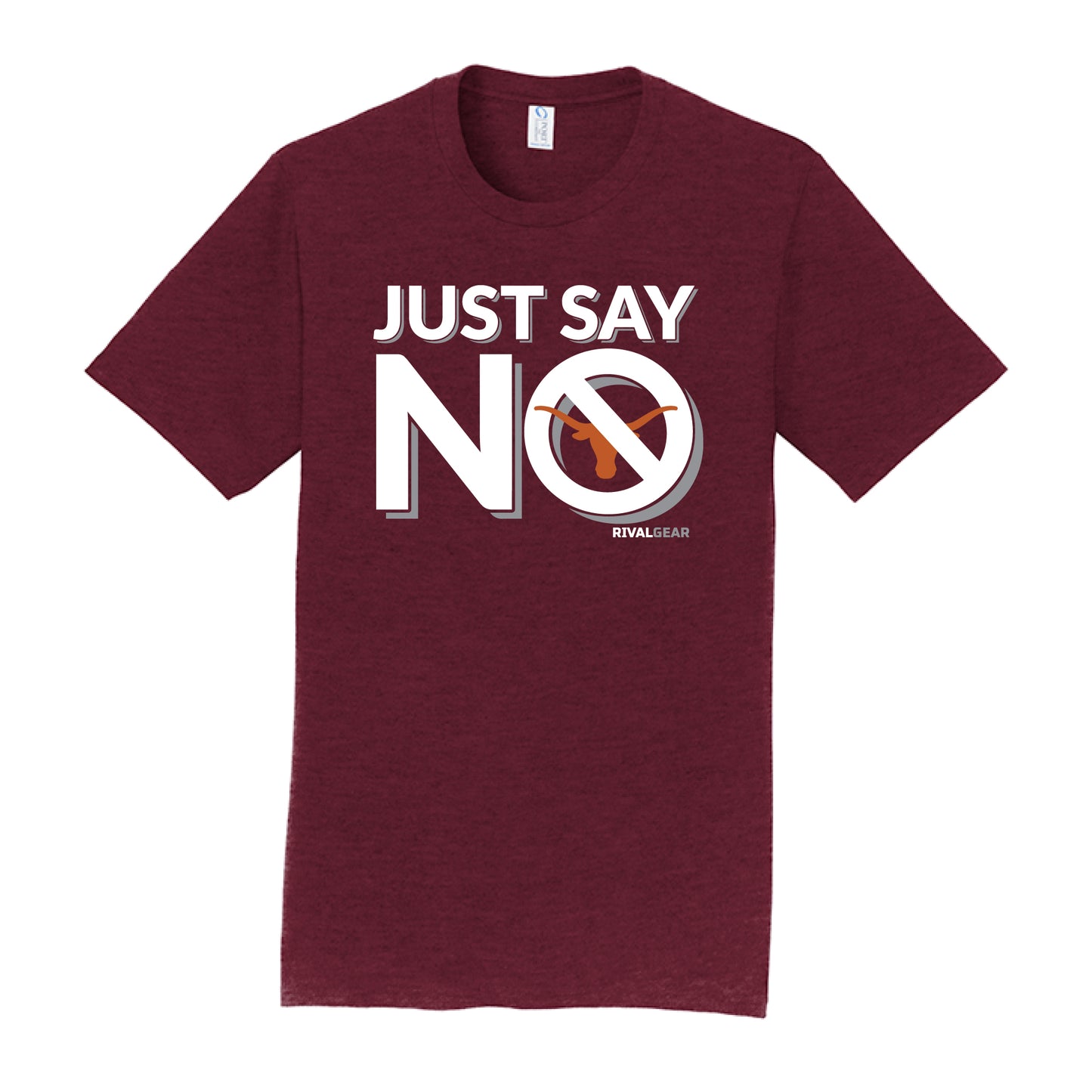 Just Say No T-Shirt for Texas A&M Football Fans (Anti-Longhorns)