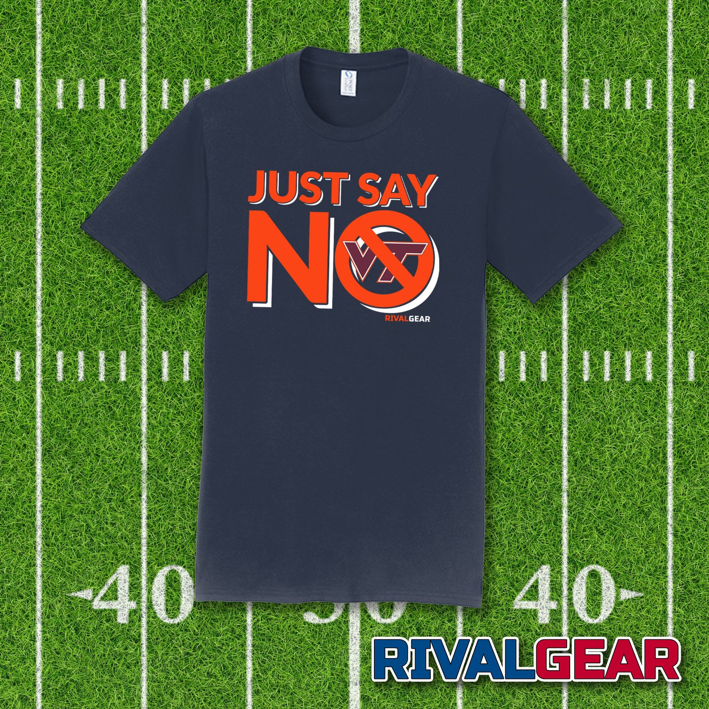 Just Say No T-Shirt for University of Virginia Football Fans (Anti-Virginia Tech)