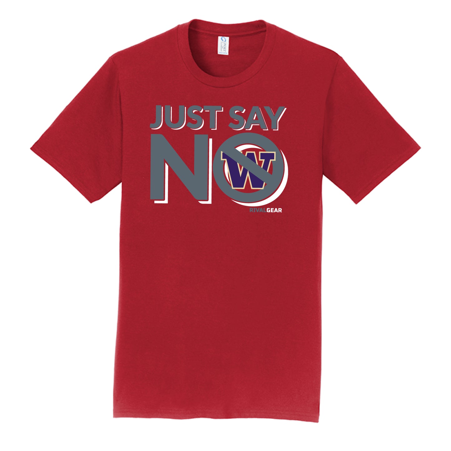 Just Say No T-Shirt for Washington State Football Fans (Anti-Washington)