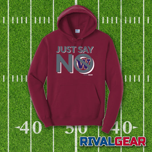 Just Say No Hoodie for Washington State Football Fans (Anti-Washington)