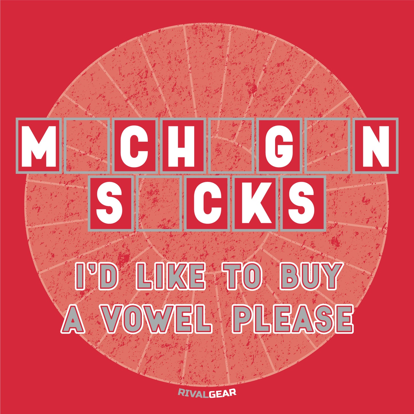 Buy A Vowel T-Shirt for Ohio State Football Fans (Anti-Michigan)