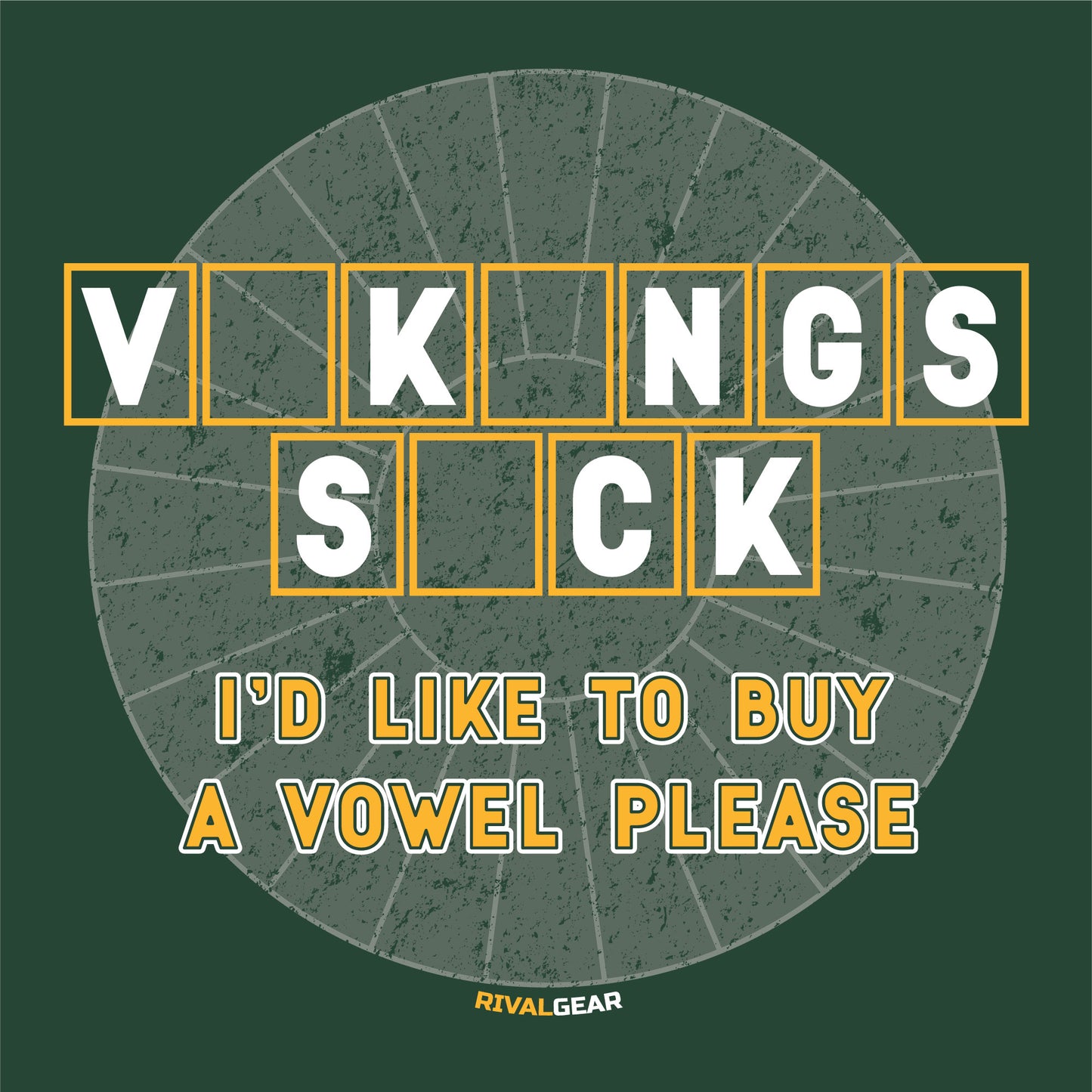 Buy A Vowel T-Shirt for Packers Football Fans (Anti-Vikings)