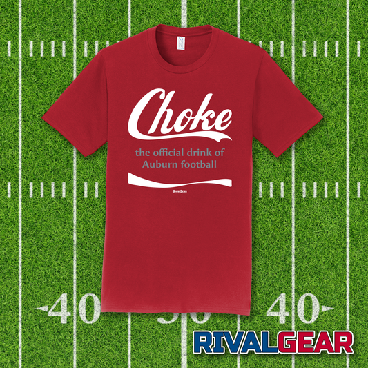 Choke T-Shirt for Alabama Football Fans (Anti-Auburn)