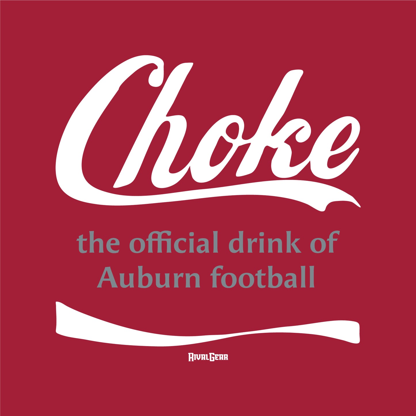 Choke T-Shirt for Alabama Football Fans (Anti-Auburn)