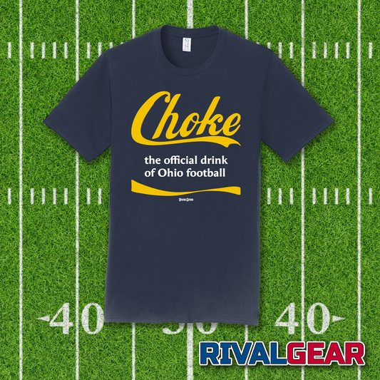 Choke T-Shirt for Michigan Football Fans (Anti-Ohio)