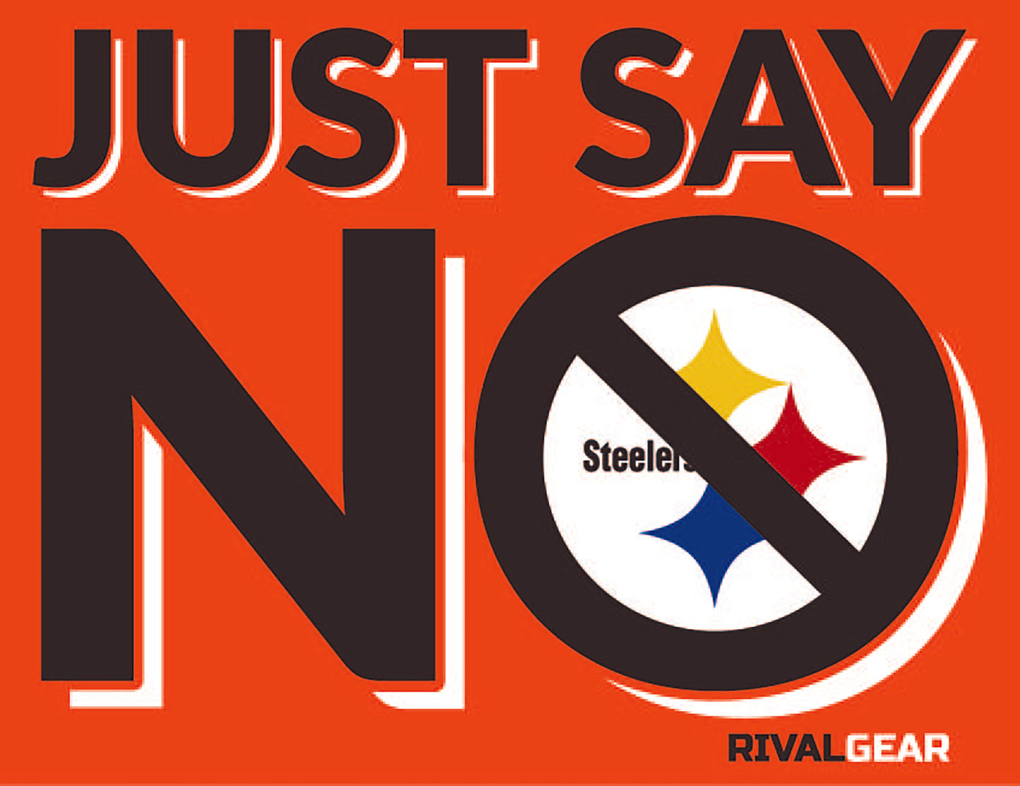 Just Say No T-Shirt for Browns Football Fans (Anti-Steelers)