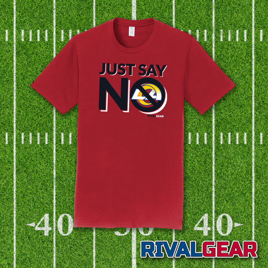 Just Say No T-Shirt for Cardinals Football Fans (Anti-Rams)