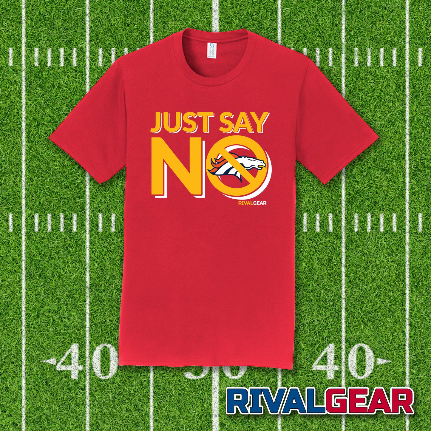 Just Say No T-Shirt for Chiefs Football Fans (Anti-Broncos)