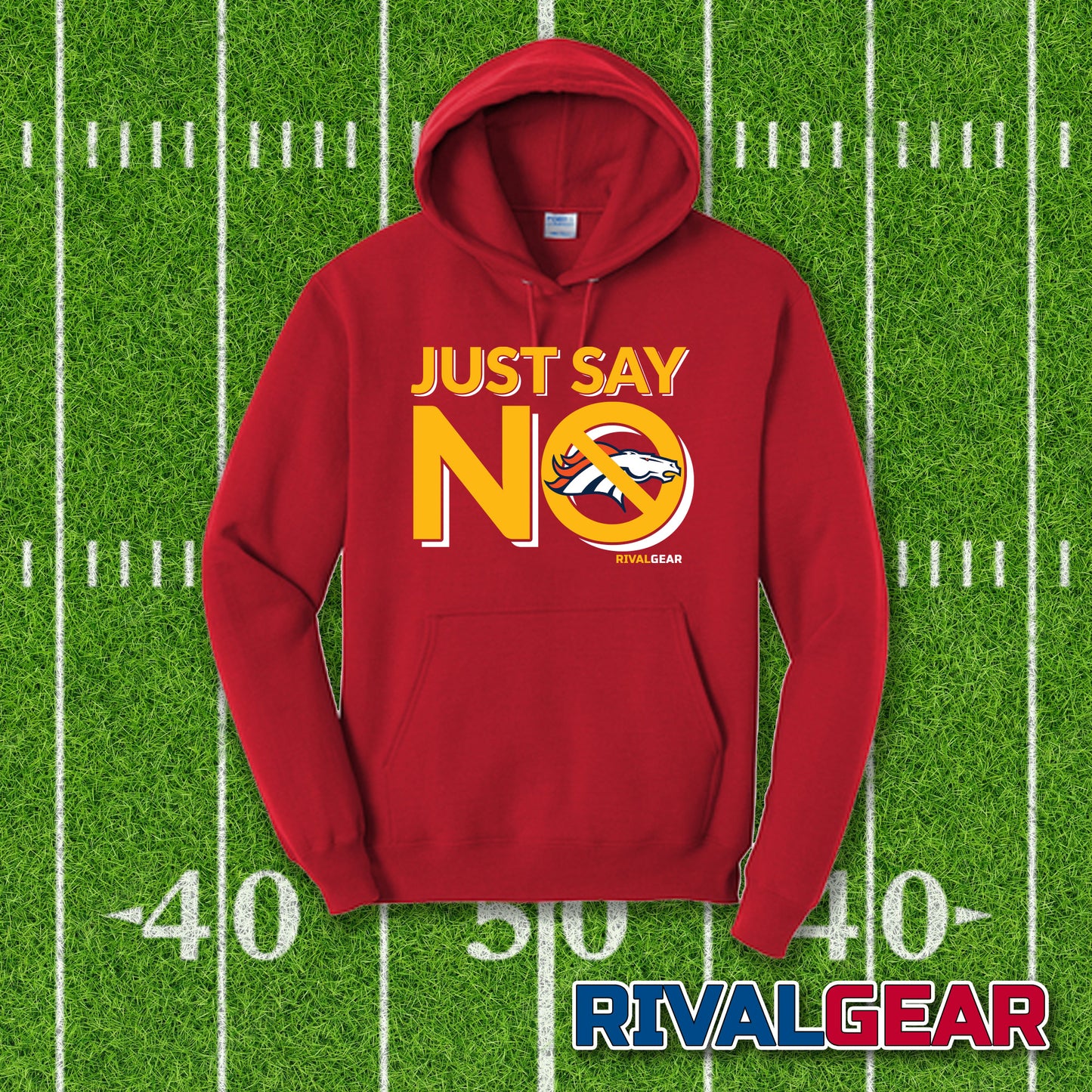 Just Say No Hoodie for Chiefs Football Fans (Anti-Broncos)