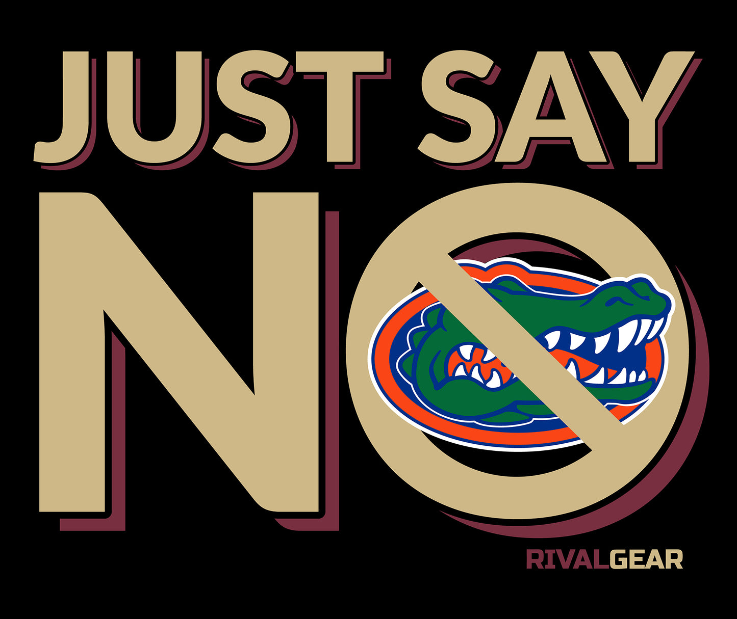 Just Say No T-Shirt for Florida State Football Fans (Anti-Florida)