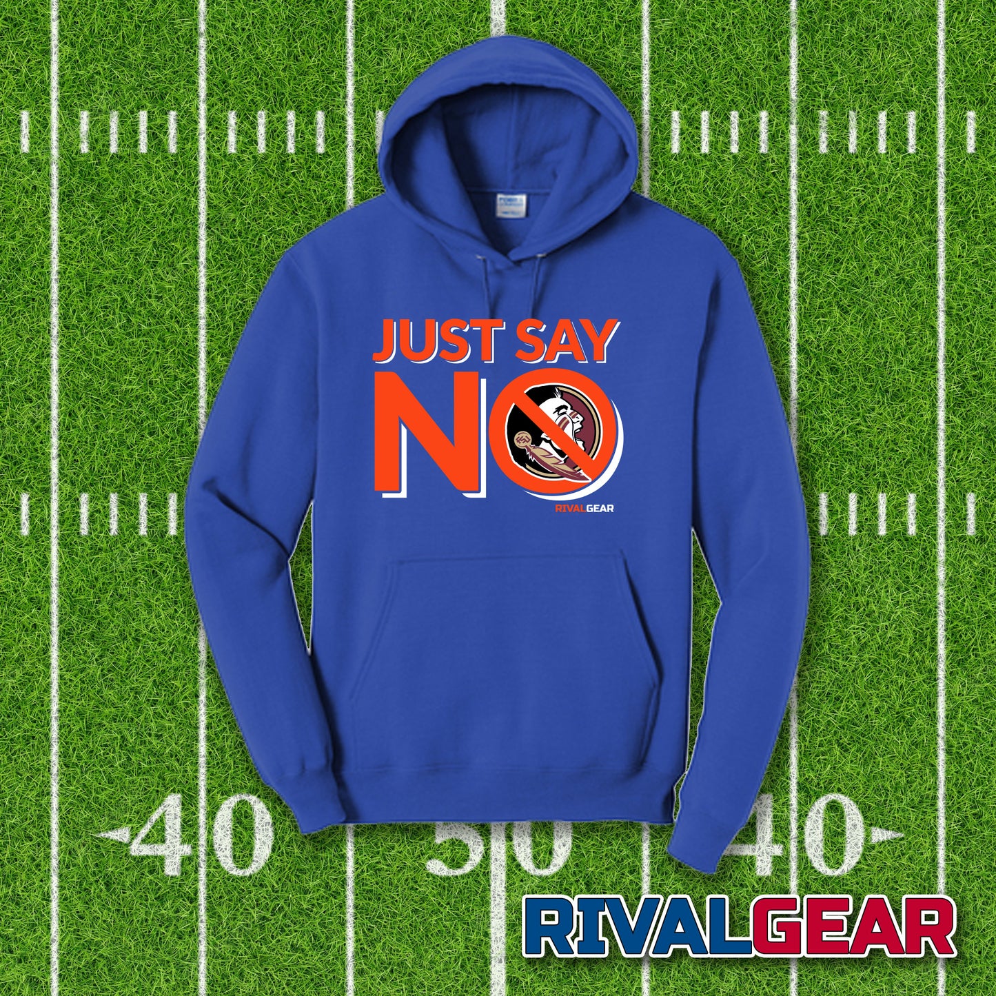 Just Say No Hoodie for Florida Football Fans (Anti-FSU)