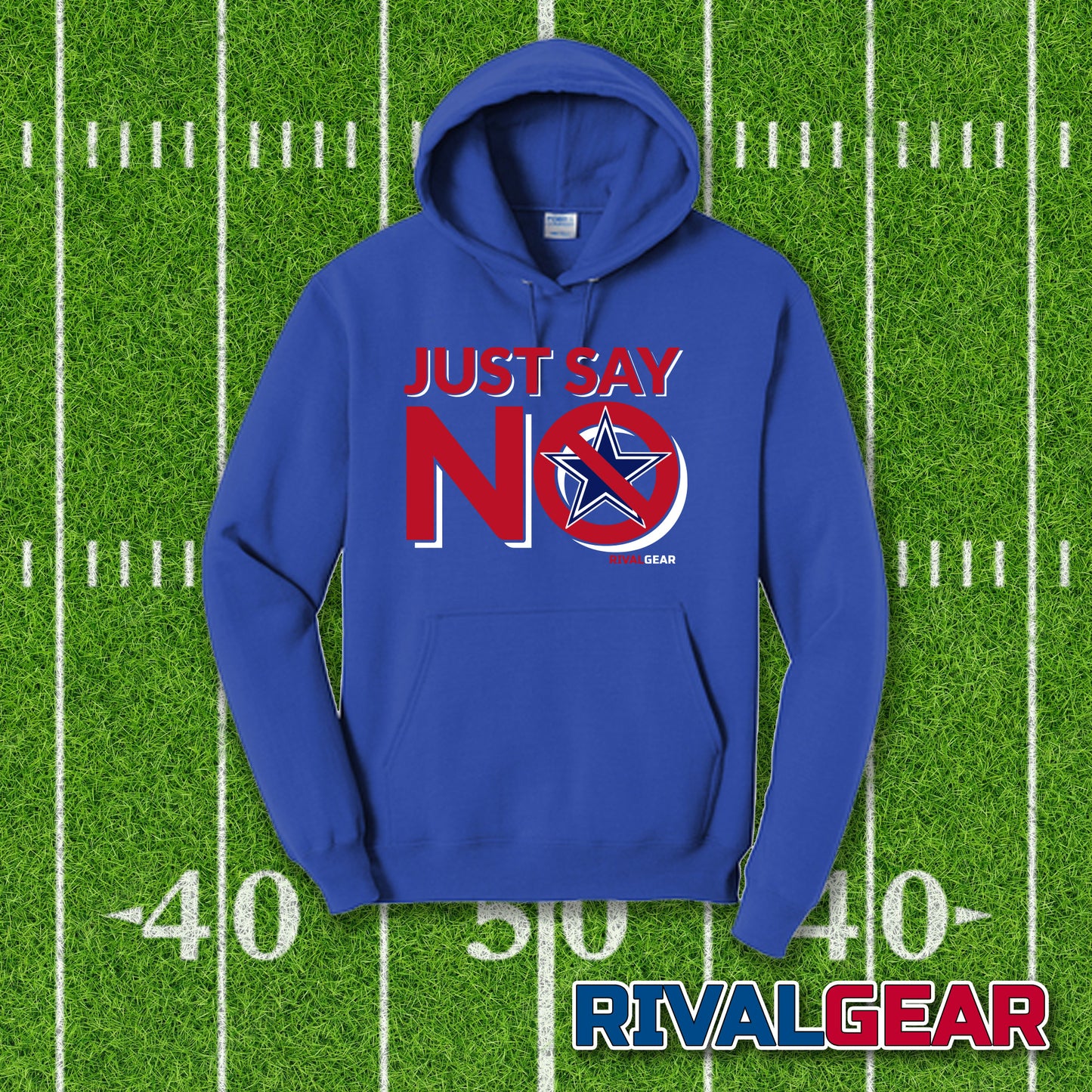 Just Say No Hoodie for Giants Football Fans (Anti-Cowboys)