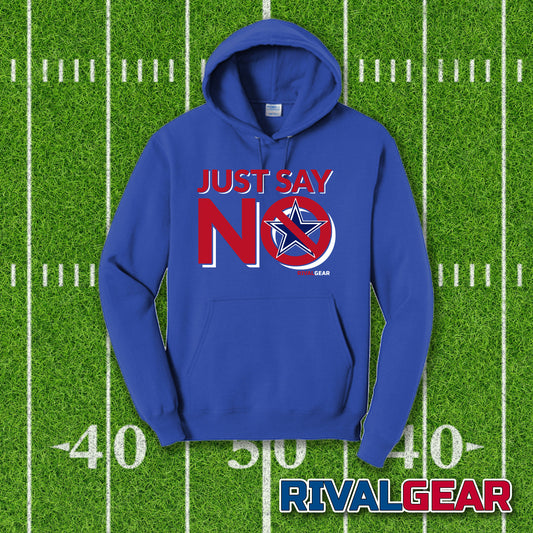 Just Say No Hoodie for Giants Football Fans (Anti-Cowboys)