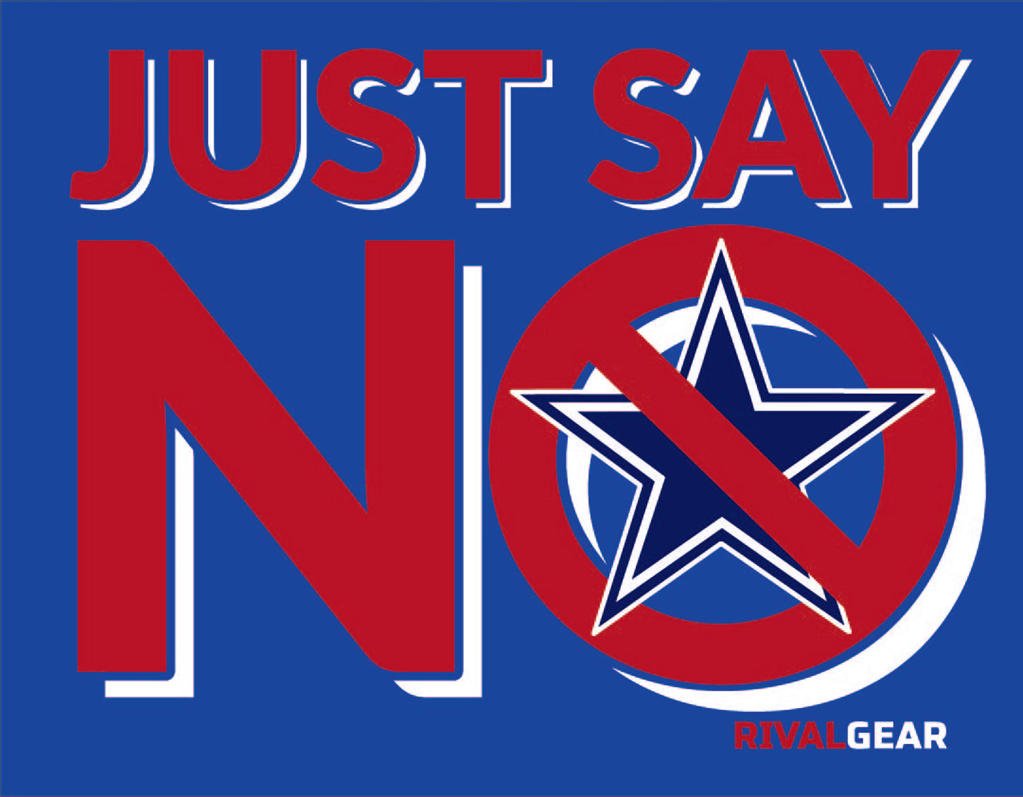 Just Say No T-Shirt for Giants Football Fans (Anti-Cowboys)