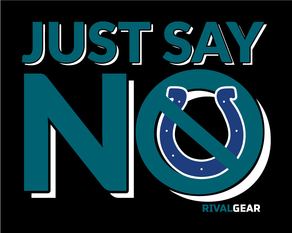 Just Say No T-Shirt for Jaguars Football Fans (Anti-Colts)