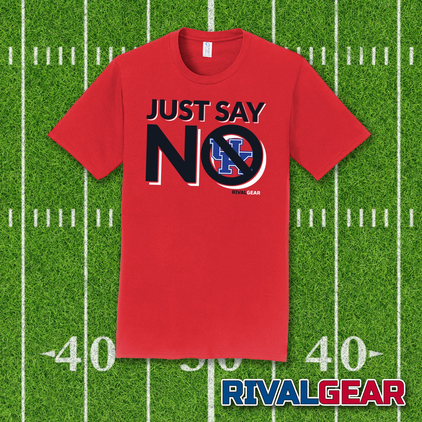 Just Say No T-Shirt for Louisville Football Fans (Anti-Kentucky)