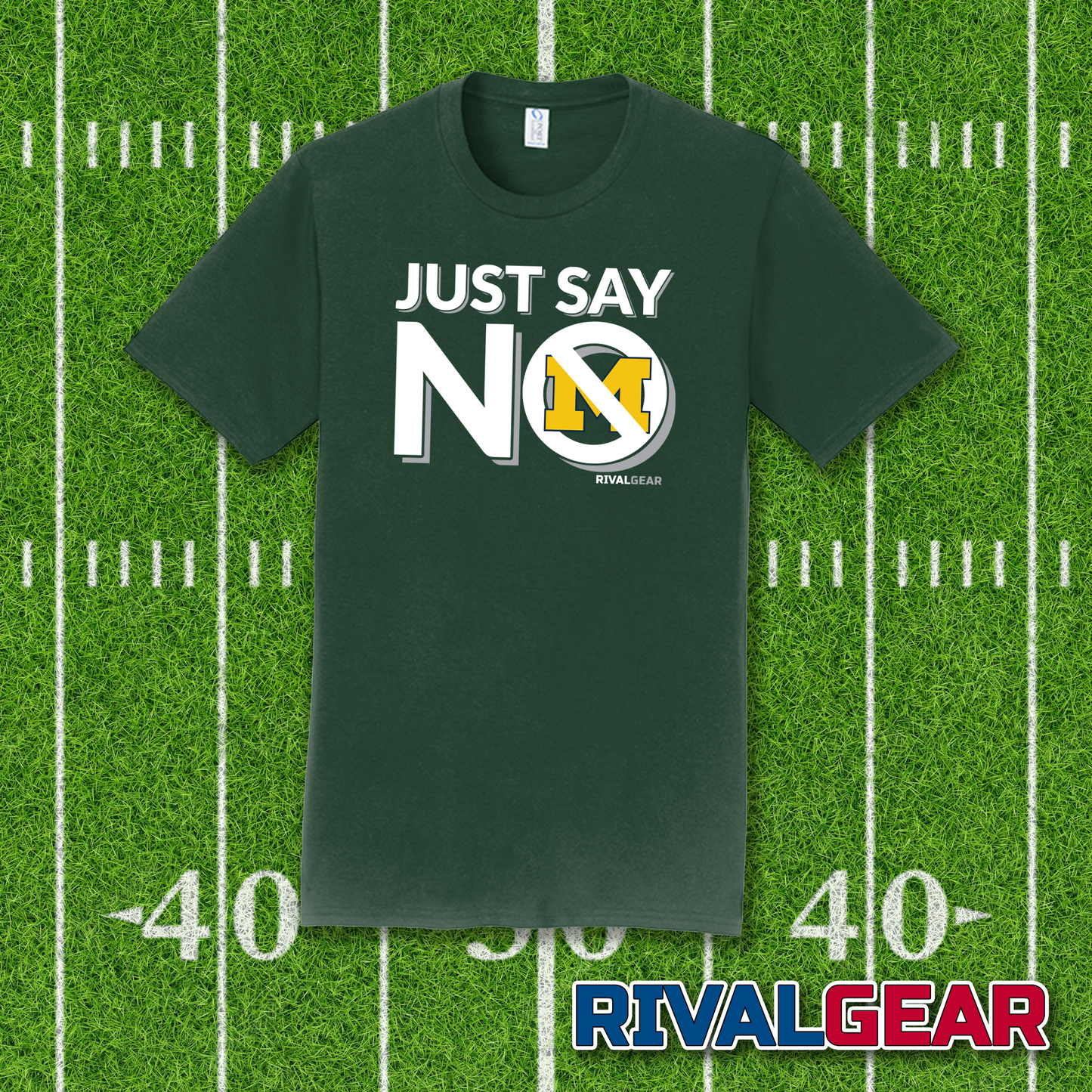 Just Say No T-Shirt for Michigan State Football Fans (Anti-Michigan)