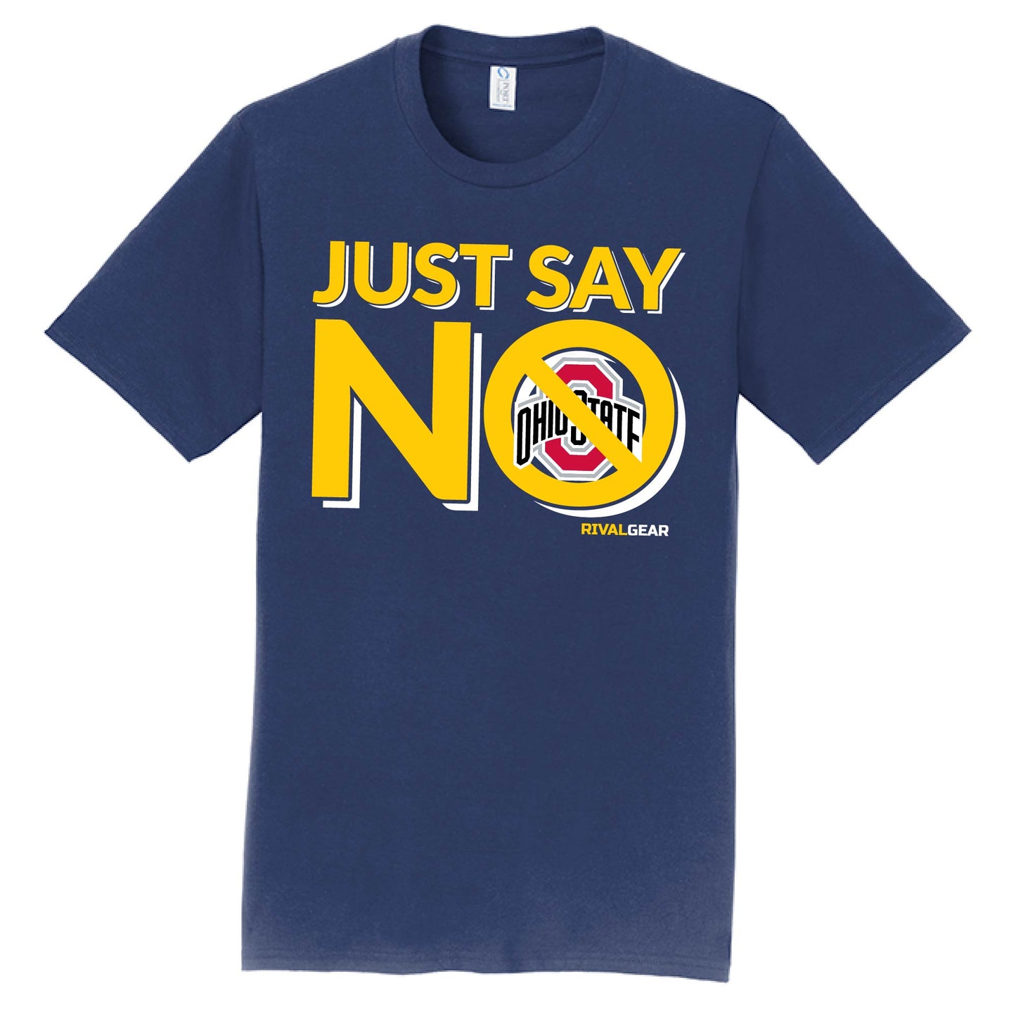 Promo Just Say No T-Shirt for Michigan Football Fans (Anti-Ohio State)