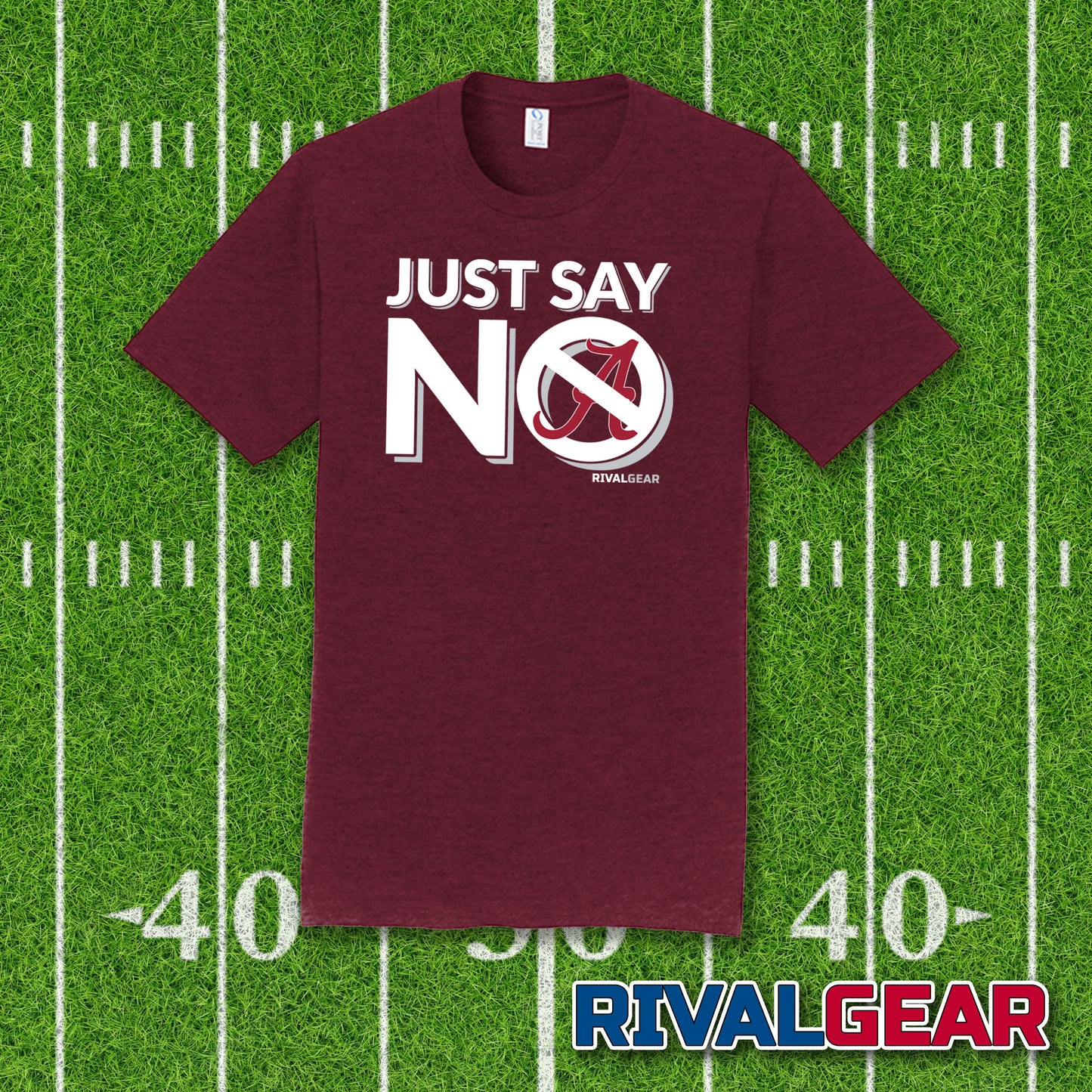 Just Say No T-Shirt for Mississippi State Football Fans (Anti-Alabama)