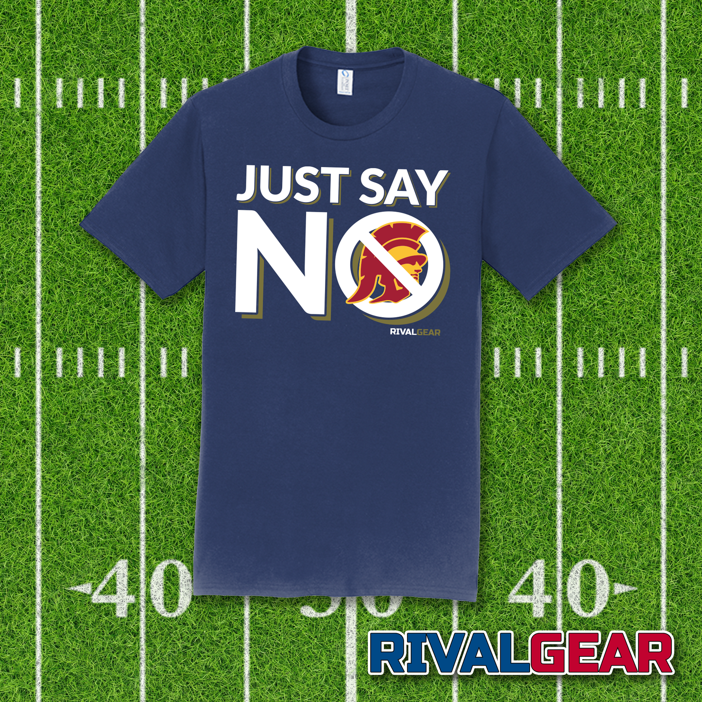 Just Say No T-Shirt for Notre Dame Football Fans (Anti-Trojans)