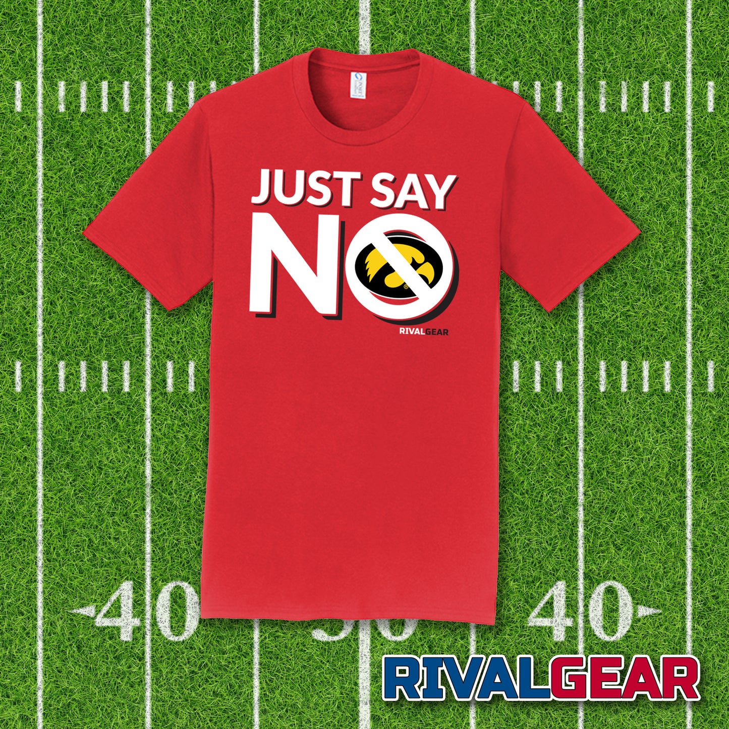 Just Say No T-Shirt for Nebraska Football Fans (Anti-Iowa)