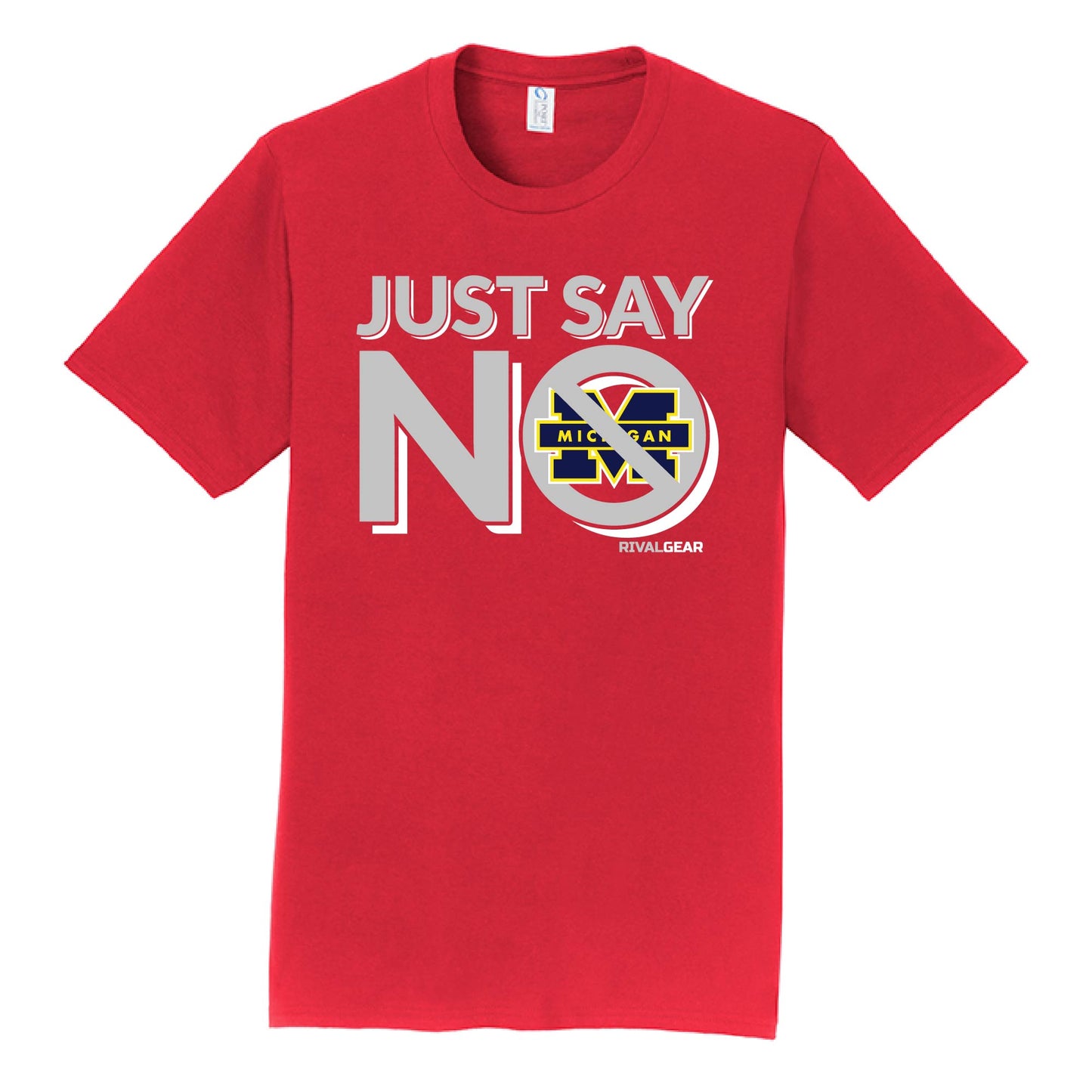 Just Say No T-Shirt for Ohio State Football Fans (Anti-Michigan)