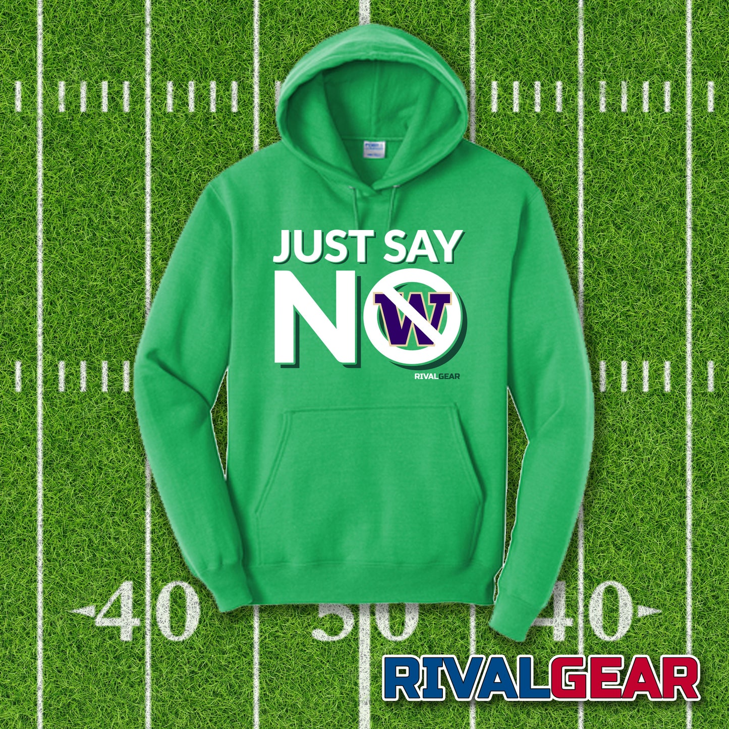 Just Say No Hoodie for Oregon Football Fans (Anti-Washington)