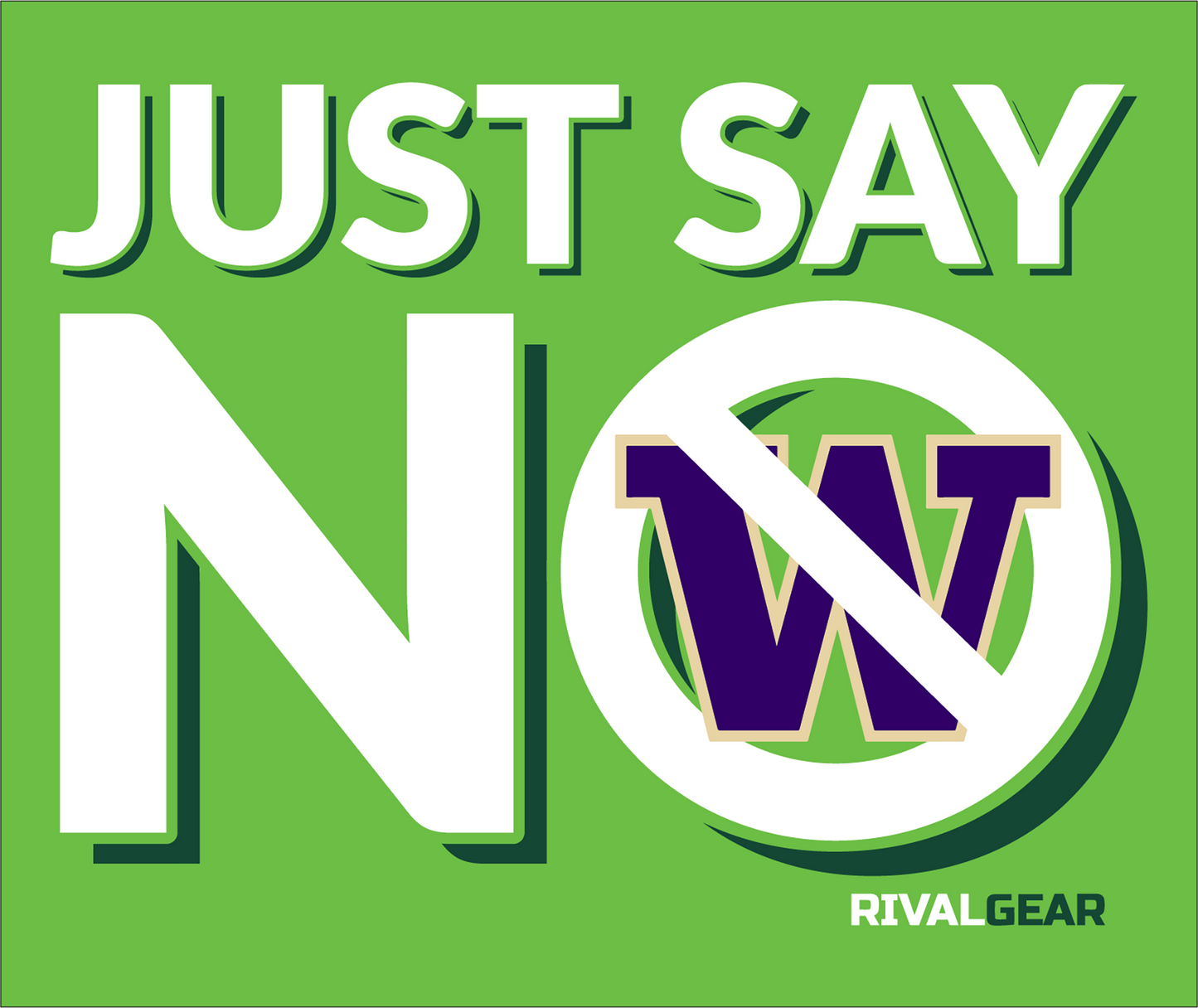 Just Say No T-Shirt for Oregon Football Fans (Anti-Washington)