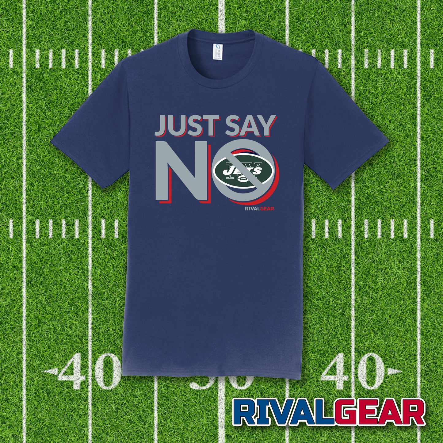 Just Say No T-Shirt for Patriots Football Fans (Anti-Jets)