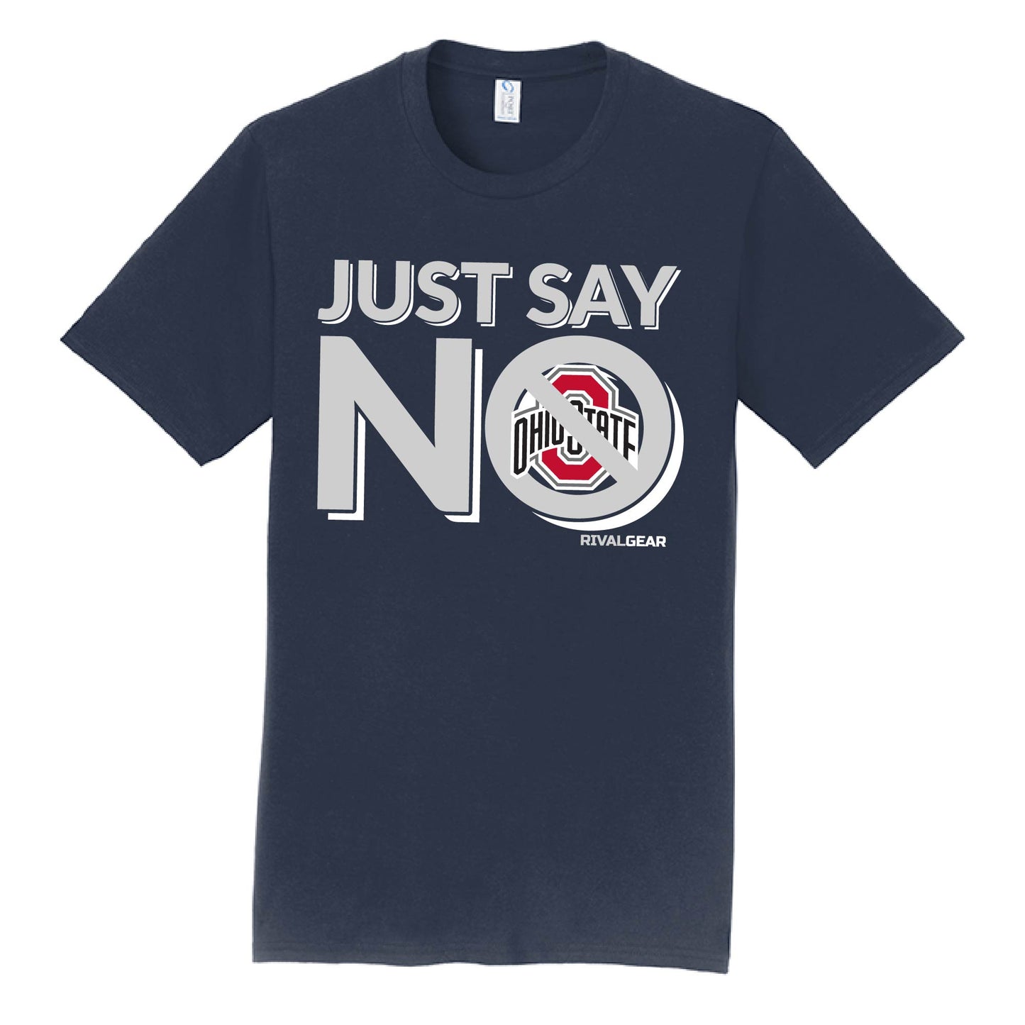 Just Say No T-Shirt for Penn State Football Fans (Anti-Ohio State)