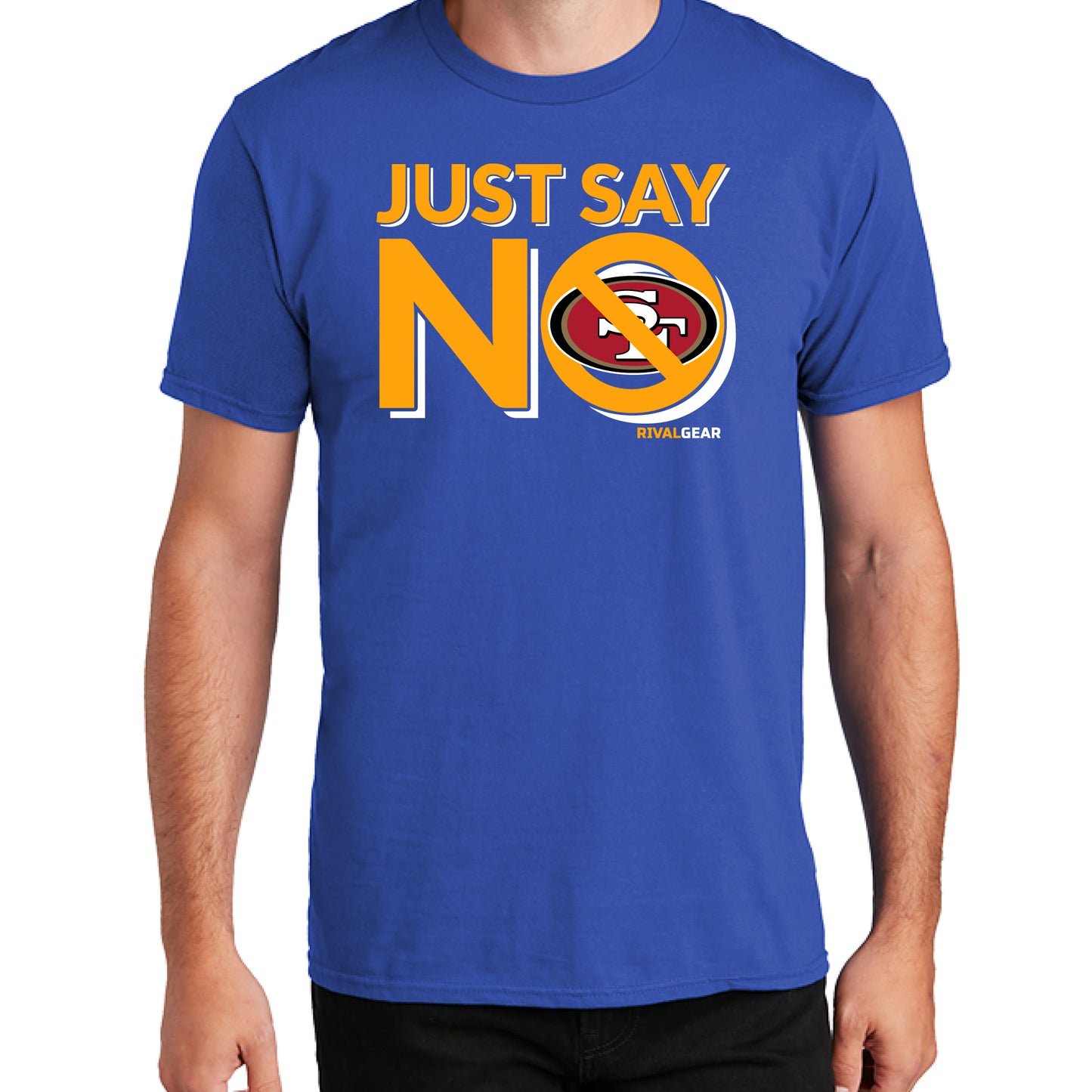 Just Say No T-Shirt for Rams Football Fans (Anti-San Francisco)