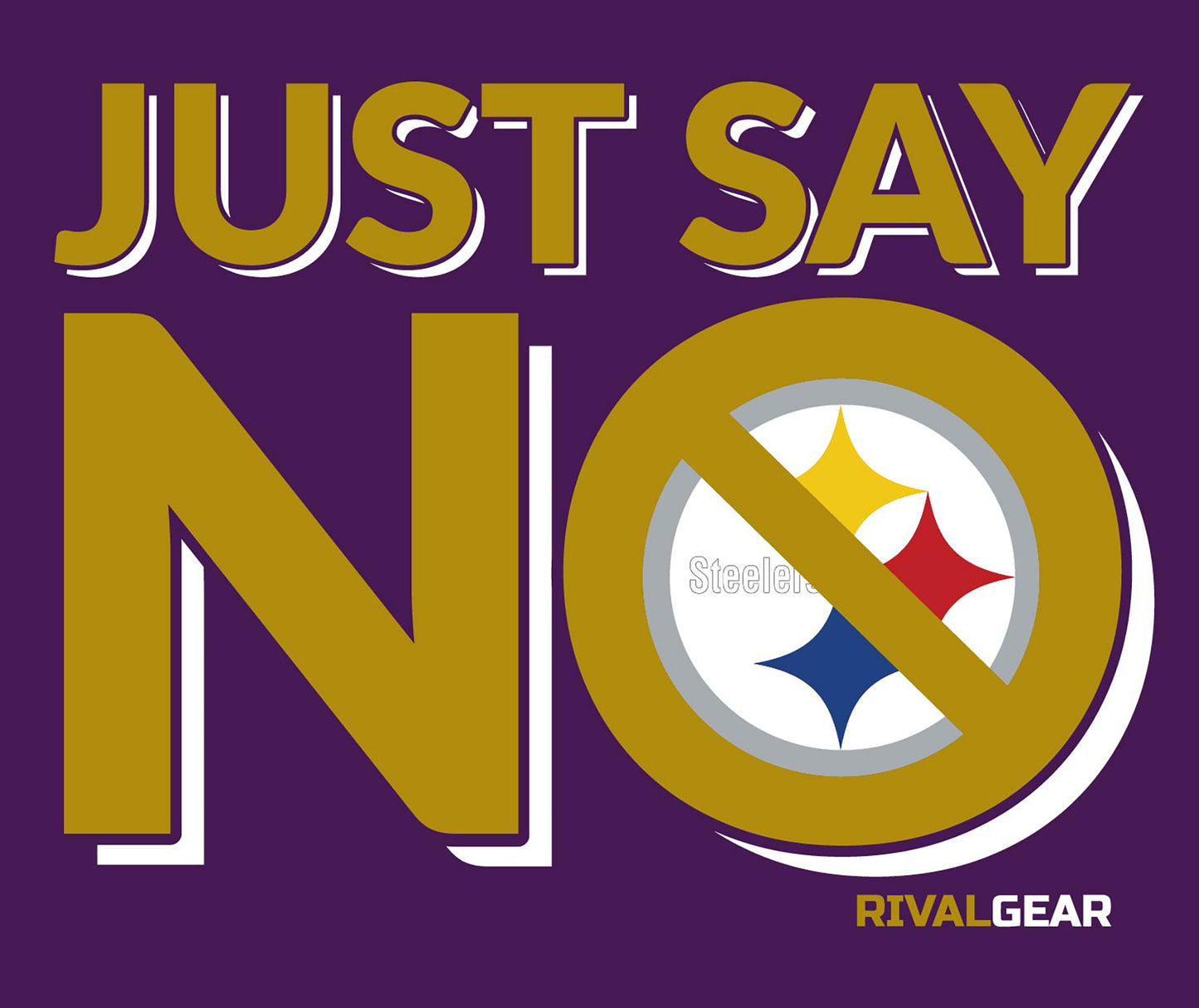 Promo Just Say No T-Shirt for Ravens Football Fans (Anti-Steelers)