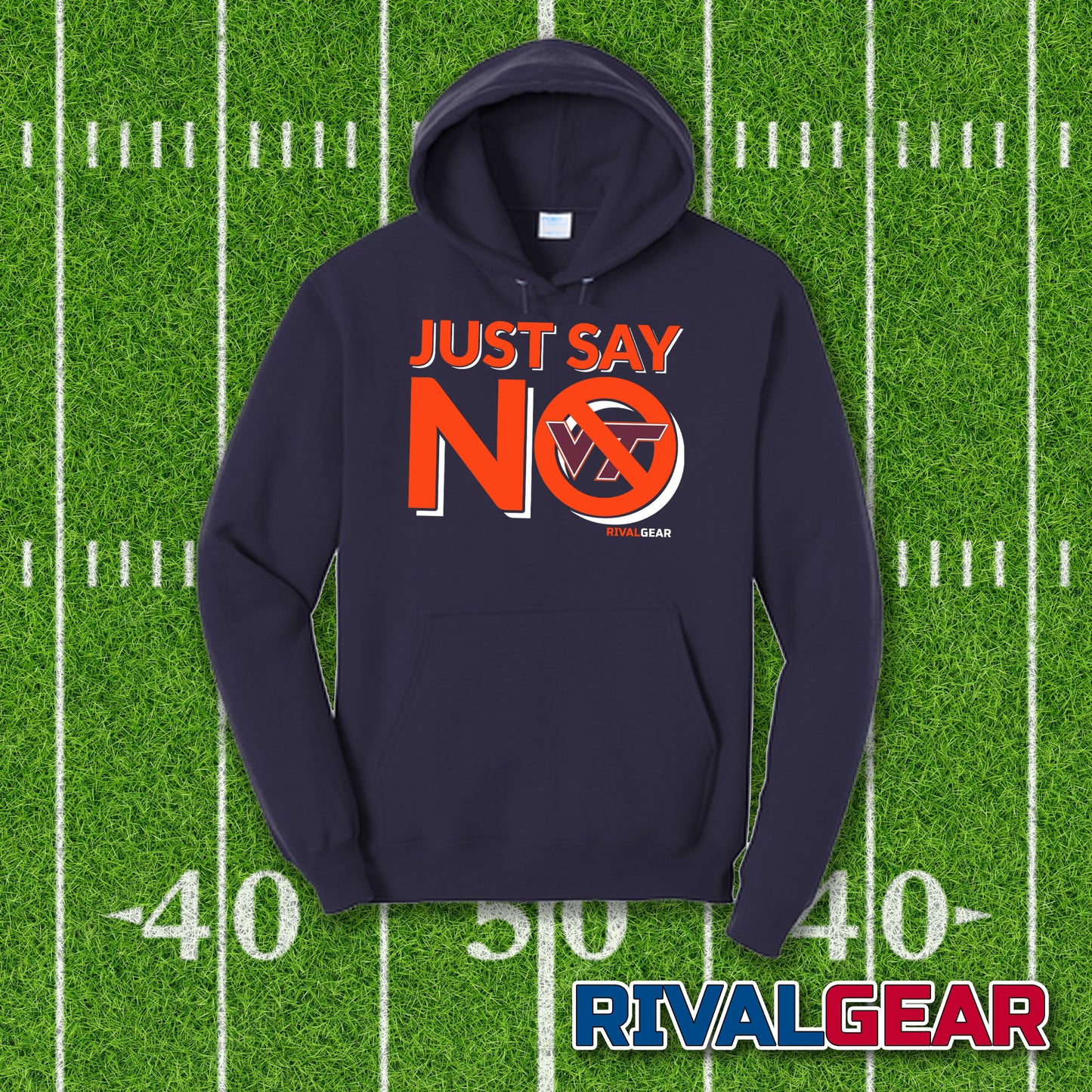 Just Say No Hoodie for University of Virginia Football Fans (Anti-Virginia Tech)