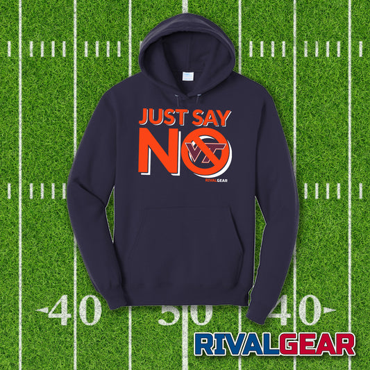 Just Say No Hoodie for University of Virginia Football Fans (Anti-Virginia Tech)