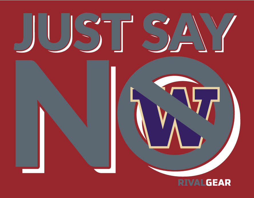 Just Say No Hoodie for Washington State Football Fans (Anti-Washington)