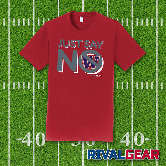 Just Say No T-Shirt for Washington State Football Fans (Anti-Washington)