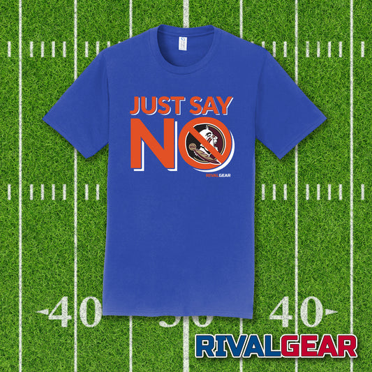 Just Say No T-Shirt for Florida Football Fans (Anti-FSU)