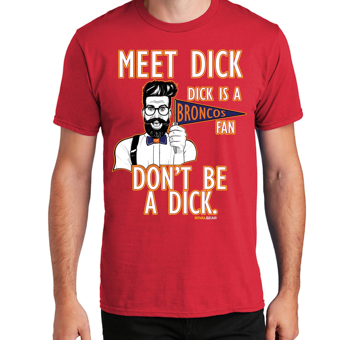 Meet Dick T-Shirt for Chiefs Football Fans (Anti-Broncos)