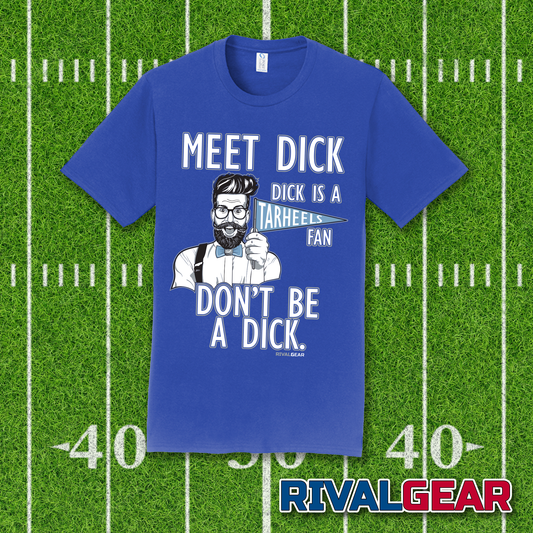 Meet Dick T-Shirt for Duke Football Fans (Anti-Tarheels)